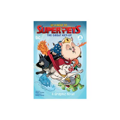 DC League of Super-Pets: The Great Mxy-Up - by Heath Corson (Paperback)