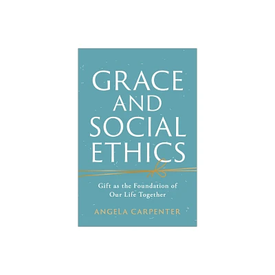 Grace and Social Ethics