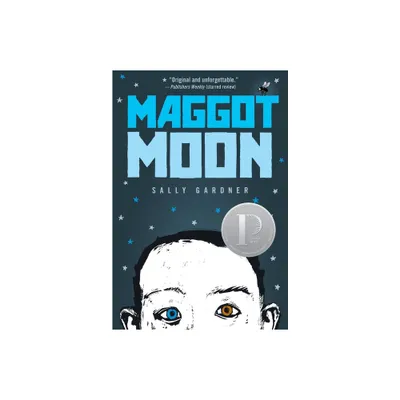 Maggot Moon - by Sally Gardner (Paperback)