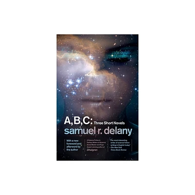 A, B, C - by Samuel R Delany (Paperback)