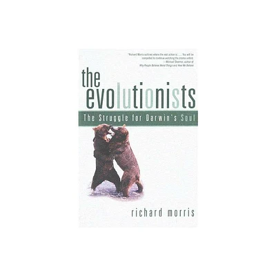 Evolutionists - by Richard Morris (Paperback)