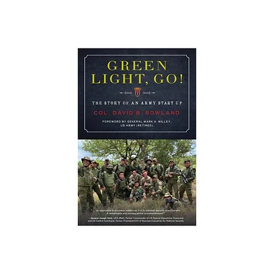 Green Light, Go! - by Col David B Rowland (Paperback)