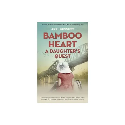 Bamboo Heart - (Echoes of Empire) 4th Edition by Ann Bennett (Paperback)