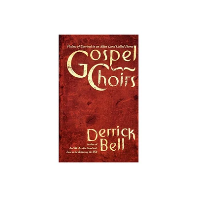 Gospel Choirs - by Derrick Bell (Paperback)