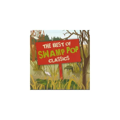 Best of Swamp Pop Classics & Various - The Best Of Swamp Pop Classics (CD)