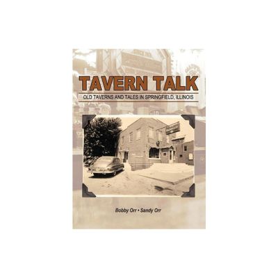 Tavern Talk - by Bobby Orr & Sandy Orr (Hardcover)