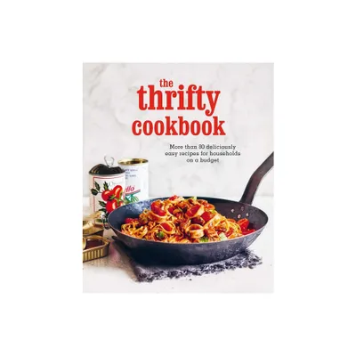 The Thrifty Cookbook - by Ryland Peters & Small (Hardcover)