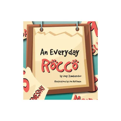 An Everyday Rocco - by Joey Zambardino (Hardcover)