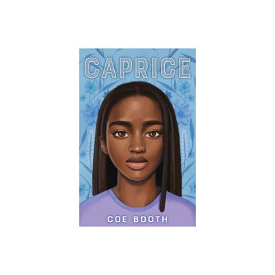 Caprice - by Coe Booth (Hardcover)