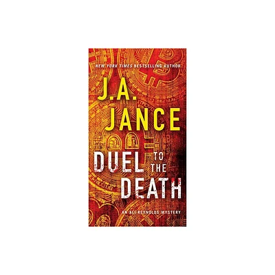 Duel to the Death - (Ali Reynolds) by J A Jance (Paperback)