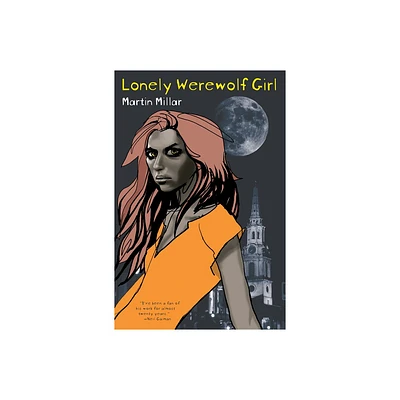 Lonely Werewolf Girl - by Martin Millar (Paperback)