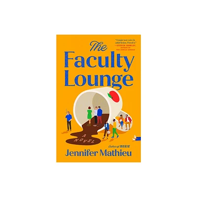 The Faculty Lounge - by Jennifer Mathieu (Hardcover)