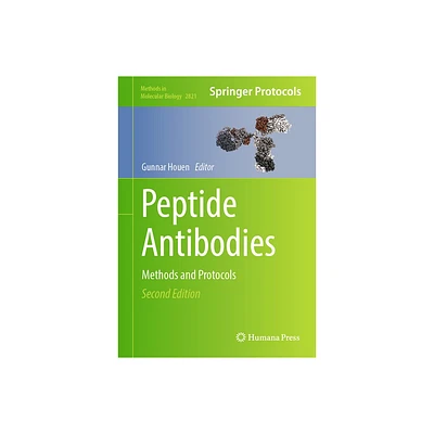 Peptide Antibodies - (Methods in Molecular Biology) 2nd Edition by Gunnar Houen (Hardcover)