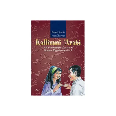 Kallimni Arabi - by Samia Louis (Paperback)