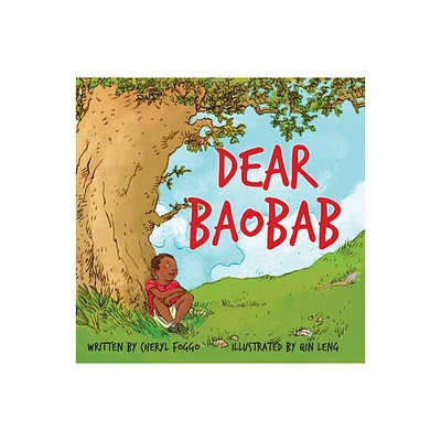 Dear Baobab - by Cheryl Foggo (Hardcover)