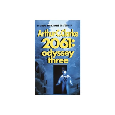 2061: Odyssey Three - (Space Odyssey) by Arthur C Clarke (Paperback)