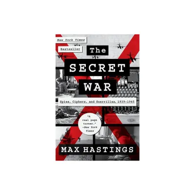 The Secret War - by Max Hastings (Paperback)