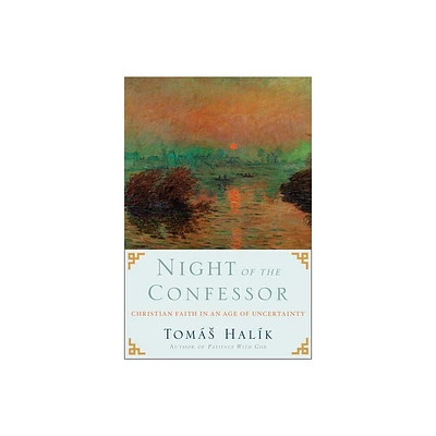 Night of the Confessor - by Tomas Halik (Paperback)