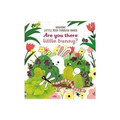 Are You There Little Bunny - (Little Peek-Through Books) by Sam Taplin (Board Book)