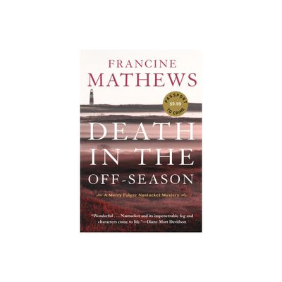 Death in the Off-Season - (Merry Folger Nantucket Mystery) by Francine Mathews (Paperback)