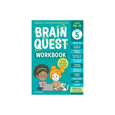 Brain Quest Workbook: 5th Grade Revised Edition - (Brain Quest Workbooks) by Workman Publishing (Paperback)