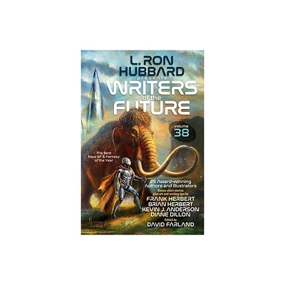 L. Ron Hubbard Presents Writers of the Future Volume 38 - (Paperback)