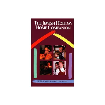 The Jewish Holiday Home Companion - by Behrman House (Paperback)