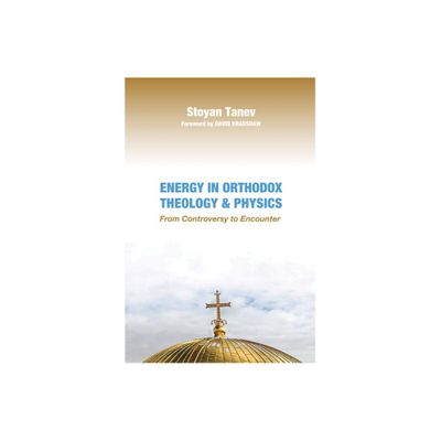 Energy in Orthodox Theology and Physics