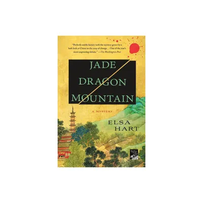 Jade Dragon Mountain - (Li Du Novels) by Elsa Hart (Paperback)