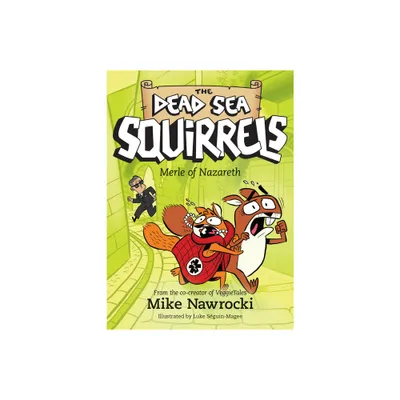 Merle of Nazareth - (Dead Sea Squirrels) by Mike Nawrocki (Paperback)