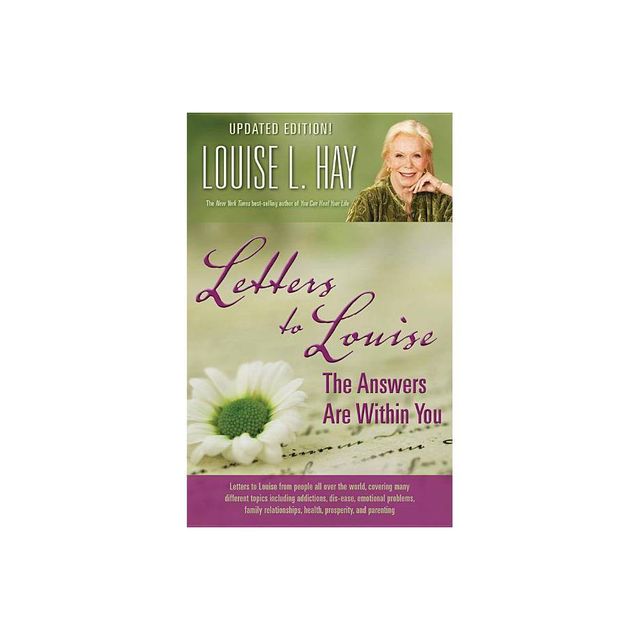 Letters to Louise - by Louise L Hay (Paperback)