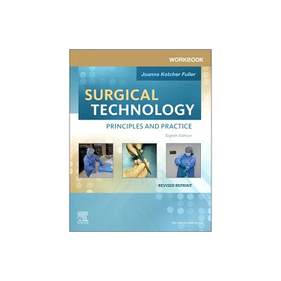 Workbook for Surgical Technology Revised Reprint - 8th Edition by Joanna Kotcher Fuller (Paperback)