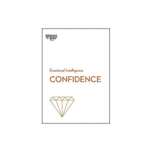 Confidence (HBR Emotional Intelligence Series) - (Paperback)