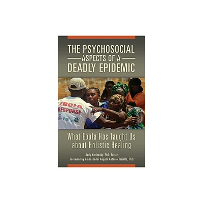 The Psychosocial Aspects of a Deadly Epidemic - (Practical and Applied Psychology) by Judy Kuriansky (Hardcover)