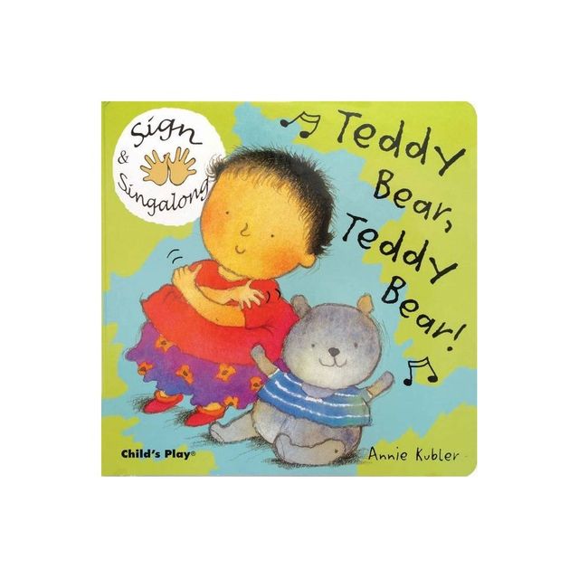 Teddy Bear, Teddy Bear - (Sign & Singalong) (Board Book)