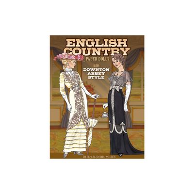 English Country Paper Dolls - (Dover Paper Dolls) by Eileen Rudisill Miller (Paperback)