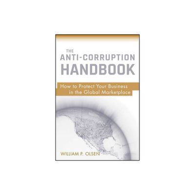 Anti-Corruption Hdbk - by William P Olsen (Hardcover)