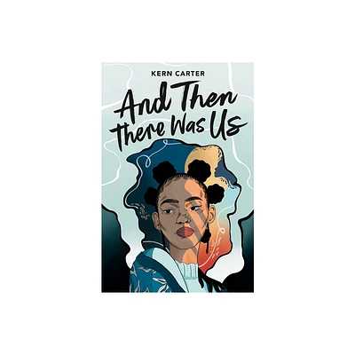 And Then There Was Us - by Kern Carter (Hardcover)