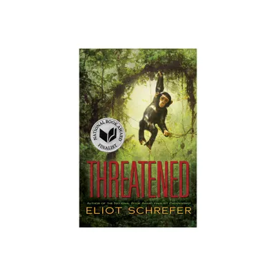 Threatened - (Ape Quartet) by Eliot Schrefer (Paperback)