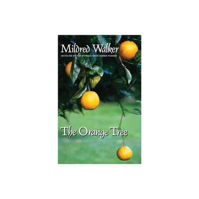 The Orange Tree - by Mildred Walker (Paperback)