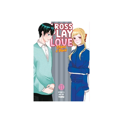 Crossplay Love: Otaku X Punk Vol. 11 - by Toru (Paperback)