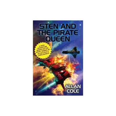 Sten and the Pirate Queen - by Allan Cole (Paperback)