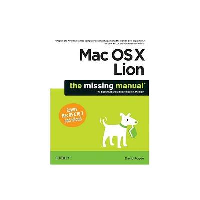 Mac OS X Lion: The Missing Manual - (Missing Manuals) by David Pogue (Paperback)