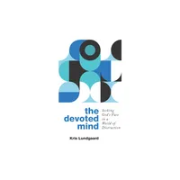 The Devoted Mind - by Kris A Lundgaard (Paperback)