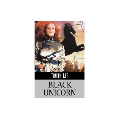 Black Unicorn - by Tanith Lee (Paperback)