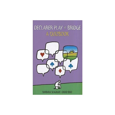 Declarer Play at Bridge - by Barbara Seagram & David Bird (Paperback)