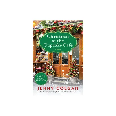 Christmas at the Cupcake Cafe - Large Print by Jenny Colgan (Paperback)