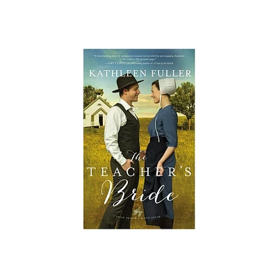 The Teachers Bride - (Amish Brides of Birch Creek Novel) by Kathleen Fuller (Paperback)