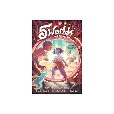 5 Worlds Book 3: The Red Maze - by Mark Siegel & Alexis Siegel (Paperback)