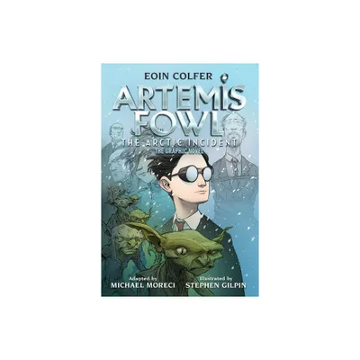 The Eoin Colfer: Artemis Fowl: The Arctic Incident: The Graphic Novel-Graphic Novel - (Paperback)